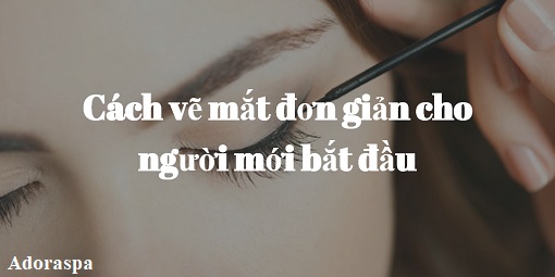 Cach ve mat don gian cho nguoi moi bat dau